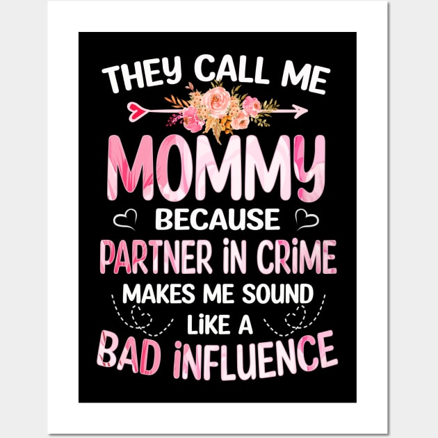 Mommy Gift - They Call me Mommy Wall Art by buuka1991